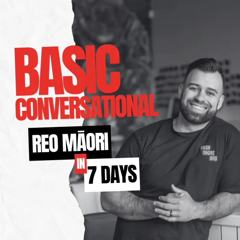 Basic Conversational Reo Māori in 7 Days